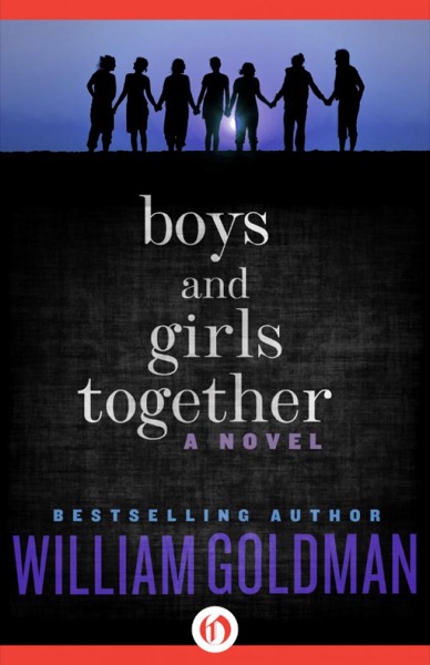 Boys and Girls Together: A Novel