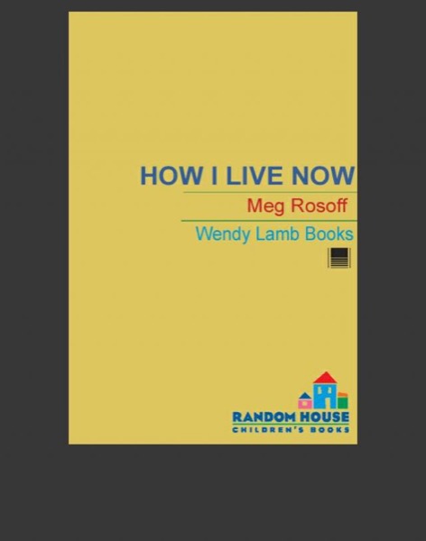 How I Live Now by Meg Rosoff