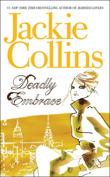 Deadly Embrace by Jackie Collins