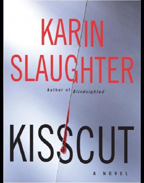 Kisscut by Karin Slaughter