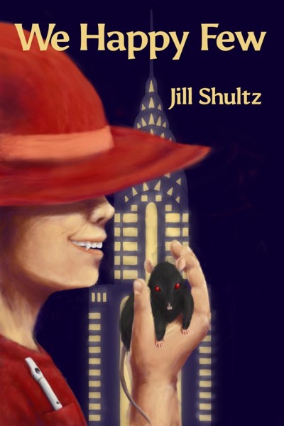 We Happy Few (Short Story) by Jill Shultz