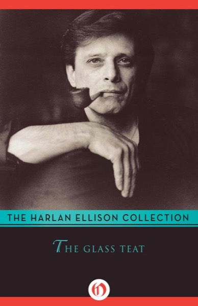 The Glass Teat by Harlan Ellison