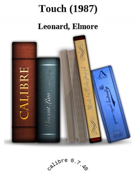 Touch by Elmore Leonard