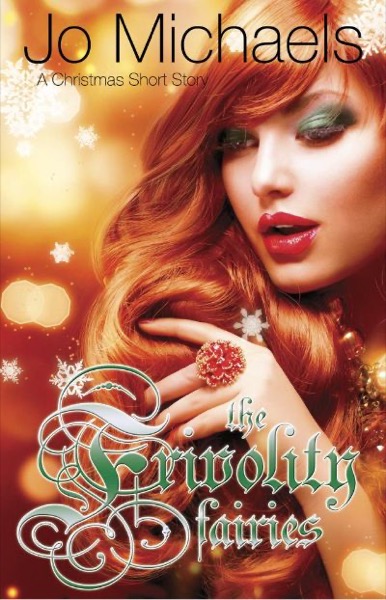 The Frivolity Fairies - A Christmas Short Story by Jo Michaels
