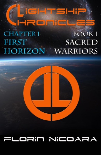 Lightship Chronicles Chapter 1 : First Horizon by Florin Nicoara