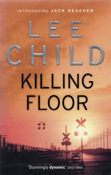 Killing Floor by Lee Child