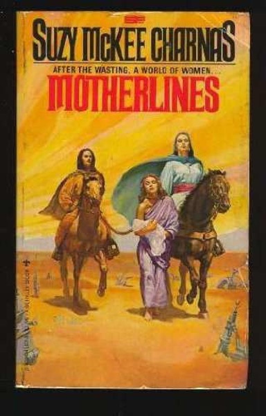 Motherlines by Suzy McKee Charnas