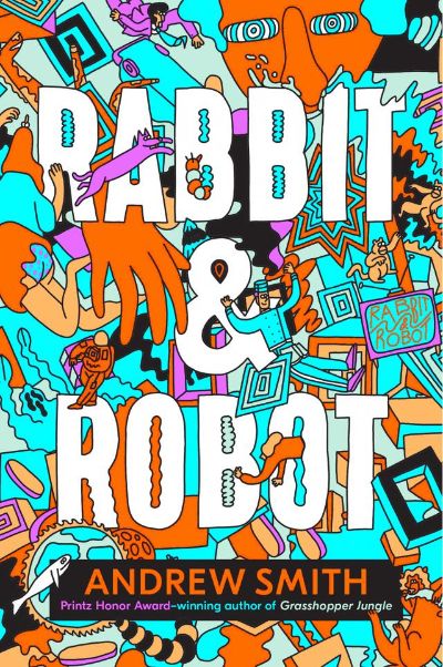 Rabbit Robot by Andrew Smith