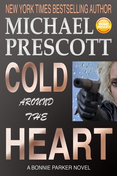 Cold Around the Heart by Michael Prescott