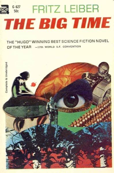 The Big Time by Fritz Leiber