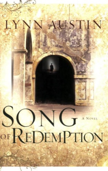 Song of Redemption by Lynn Austin