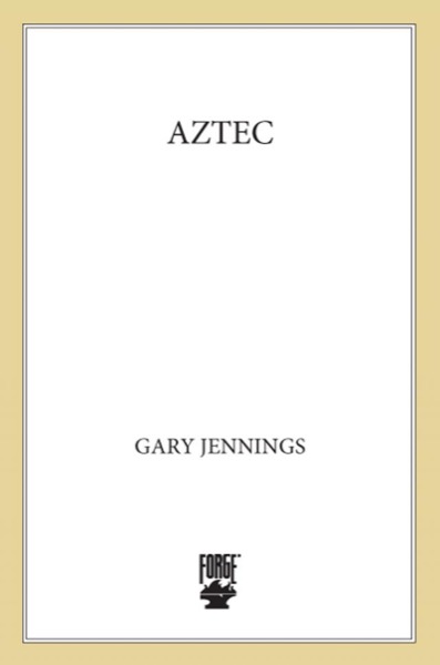 Aztec by Gary Jennings