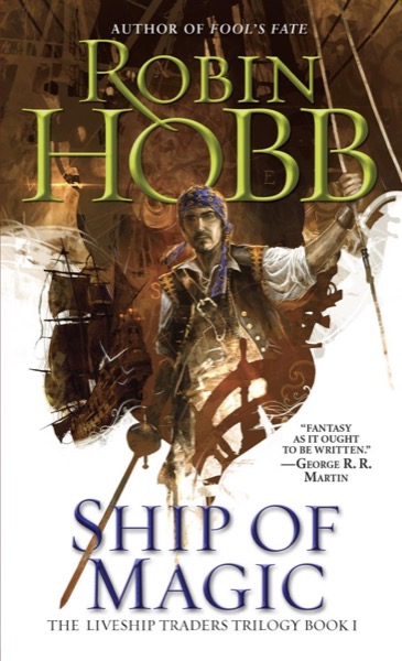 Ship of Magic by Robin Hobb