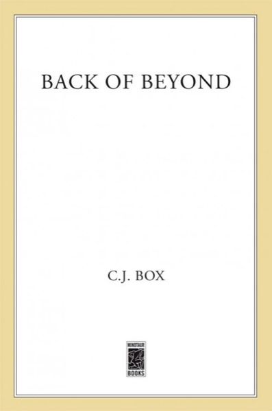 Back of Beyond by C. J. Box