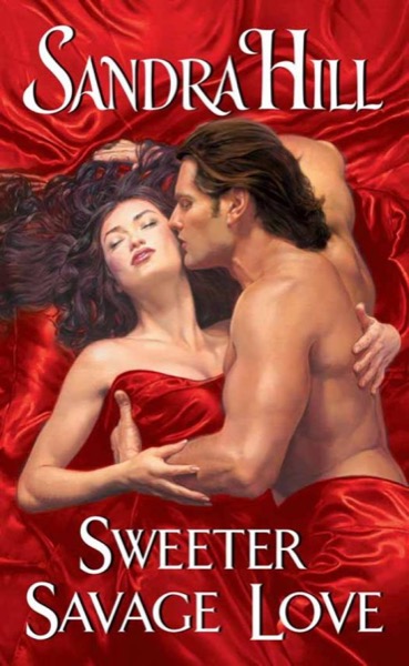 Sweeter Savage Love by Sandra Hill