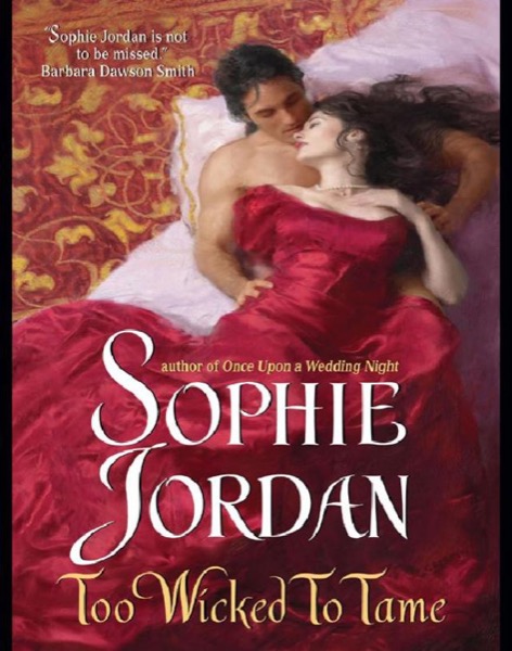 Too Wicked to Tame by Sophie Jordan