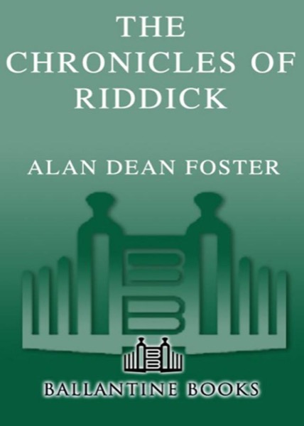 The Chronicles of Riddick by Alan Dean Foster