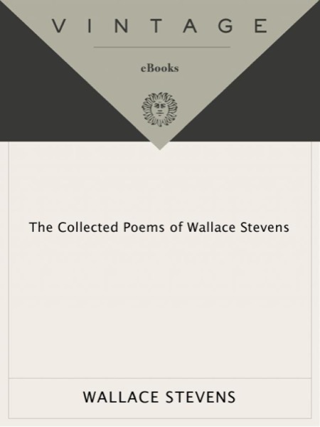 The Collected Poems of Wallace Stevens