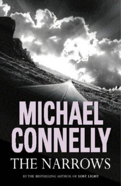 The Narrows by Michael Connelly