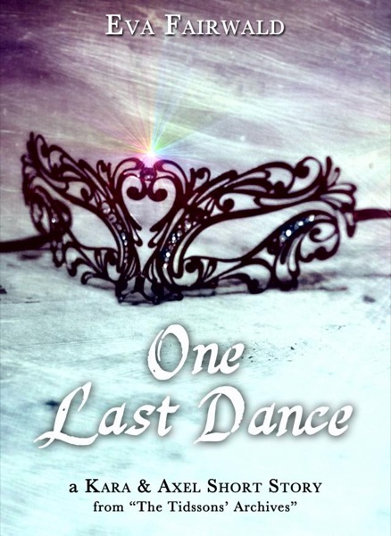 One last dance by Eva Fairwald