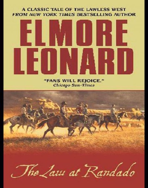 The Law at Randado by Elmore Leonard