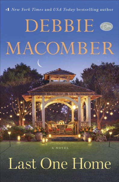 Last One Home by Debbie Macomber