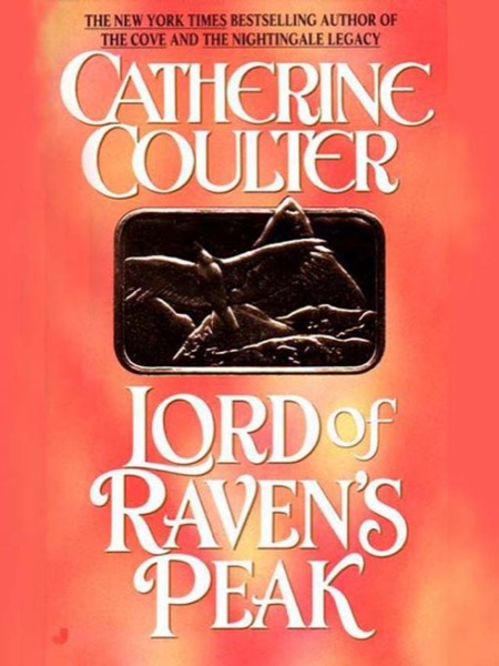 Lord of Raven's Peak by Catherine Coulter