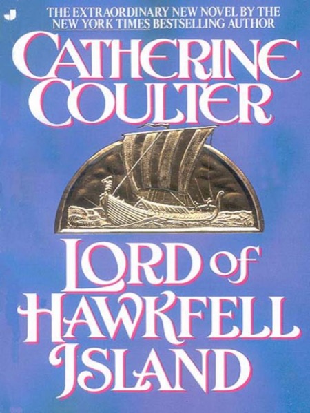 Lord of Hawkfell Island by Catherine Coulter