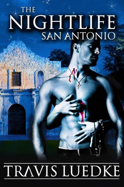 The Nightlife: San Antonio by Travis Luedke