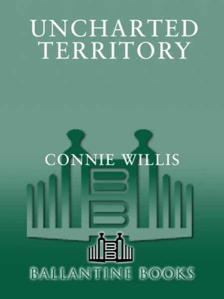 Uncharted Territory by Connie Willis