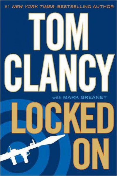 Locked On by Tom Clancy