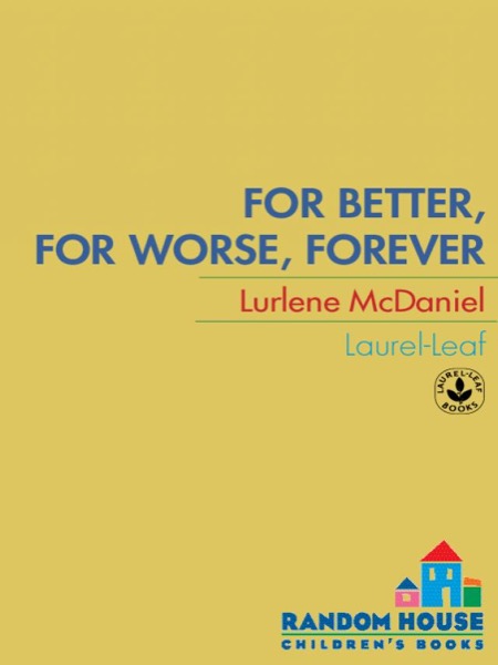 For Better, for Worse, Forever by Lurlene McDaniel