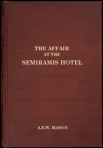 The Affair at the Semiramis Hotel