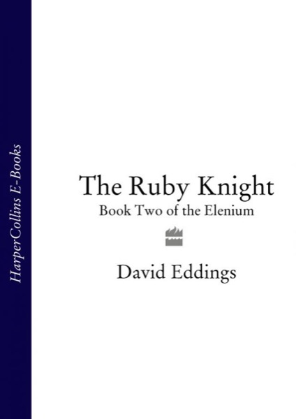 The Ruby Knight by David Eddings