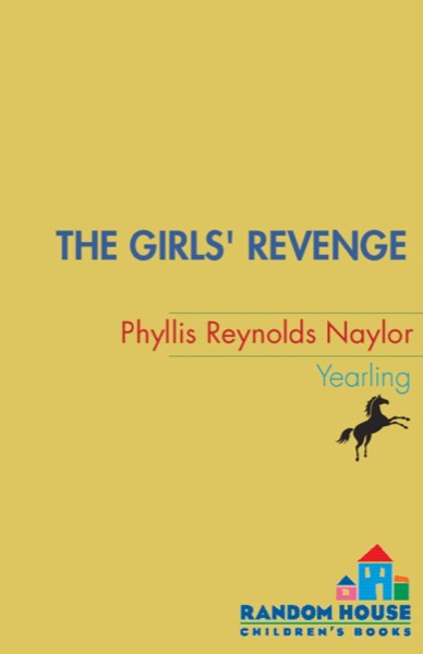 The Girls' Revenge by Phyllis Reynolds Naylor