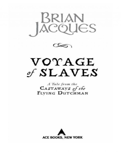 Voyage of Slaves by Brian Jacques