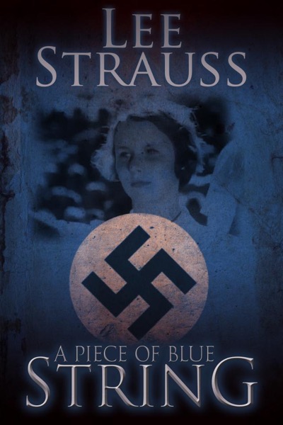 A Piece of Blue String by Lee Strauss