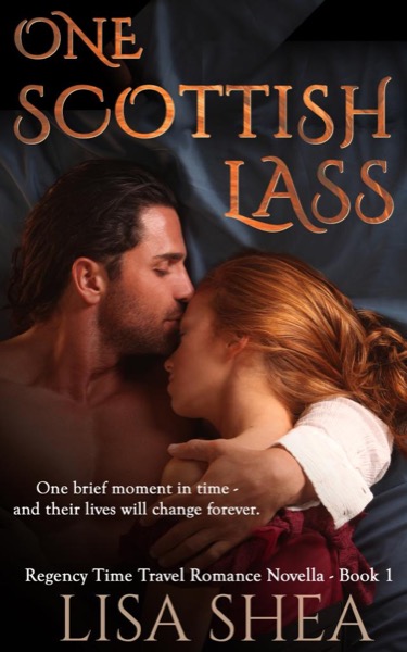 One Scottish Lass - A Regency Time Travel Romance Novella by A.J. Dixon