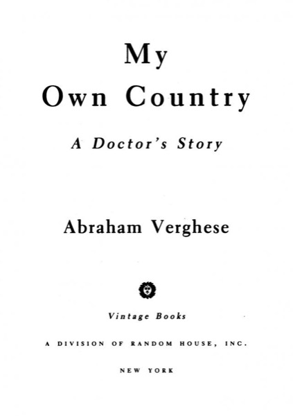 My Own Country by Abraham Verghese