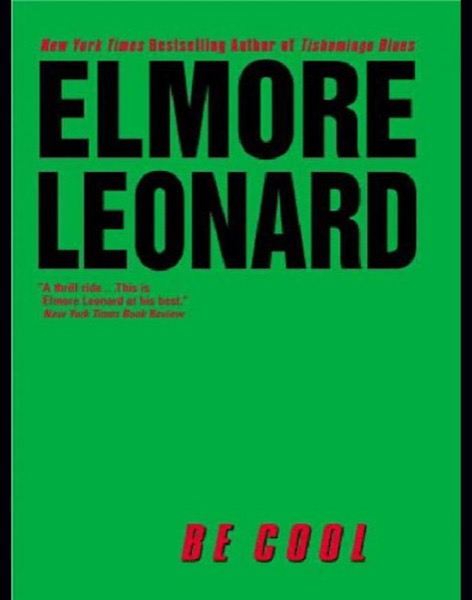 Be Cool by Elmore Leonard