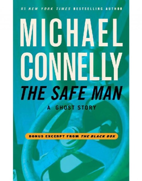 The Safe Man: A Ghost Story by Michael Connelly