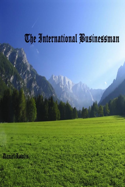 The International Businessman by Daniel Lawlis