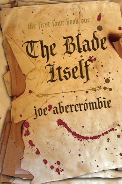 The Blade Itself by Joe Abercrombie