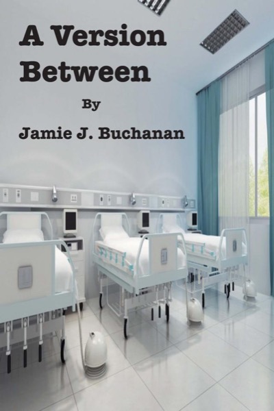 A Version Between by Jamie J. Buchanan