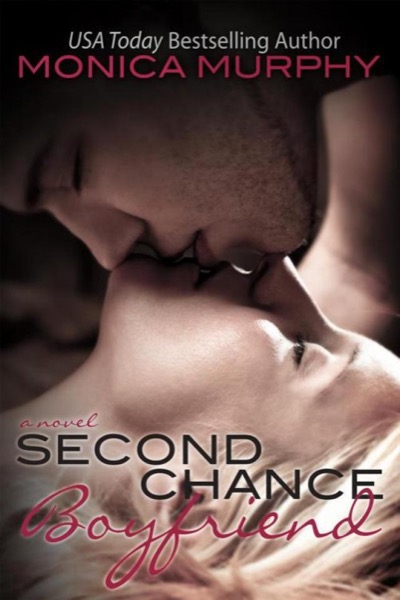 Second Chance Boyfriend (Drew + Fable) by Monica Murphy