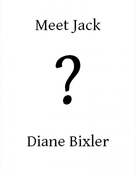 Meet Jack by Diane Bixler