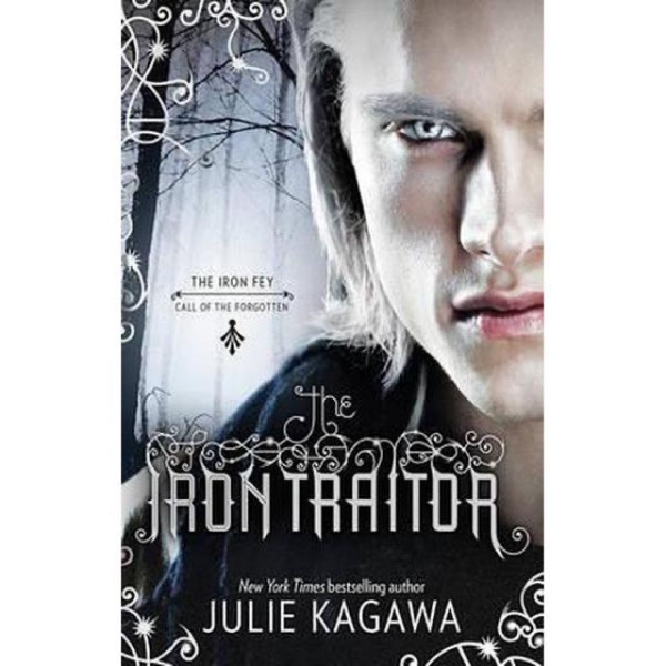 The Iron Traitor by Julie Kagawa