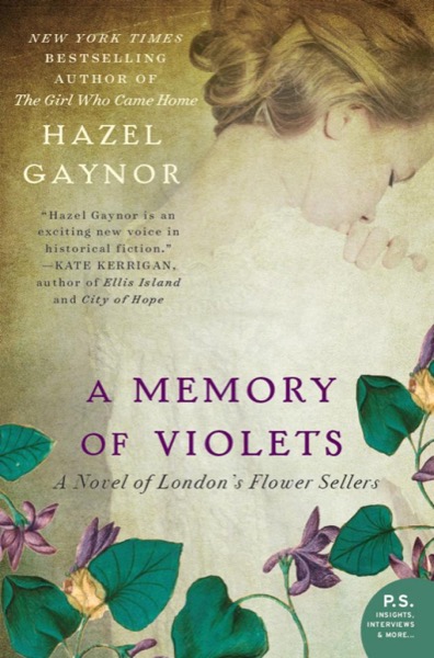 A Memory of Violets by Hazel Gaynor