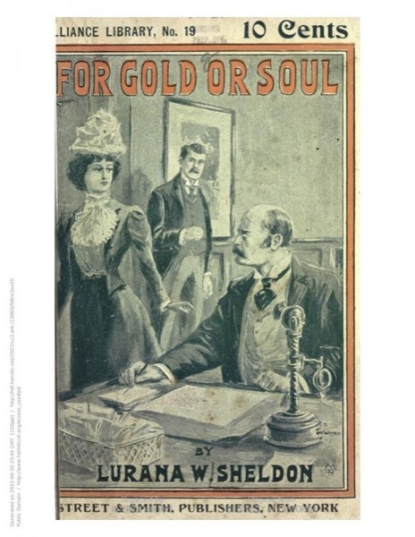 For Gold or Soul? by Lurana Sheldon