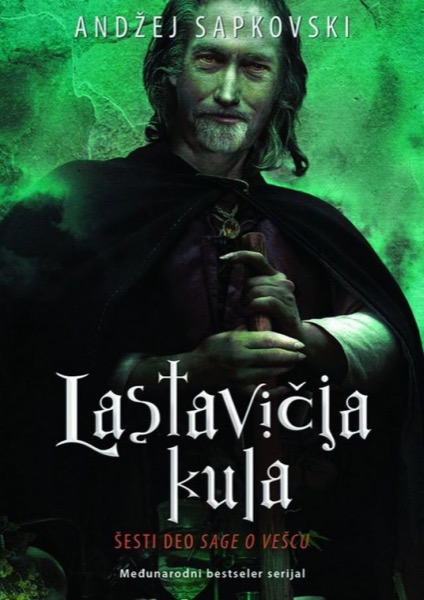 Lastavičja Kula by Andrzej Sapkowski